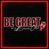 Be Great with Bruce Colero