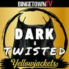 Dark & Twisted - Yellowjackets