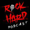 The Rock Hard Podcast