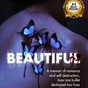 Beautiful: A true crime mini series
