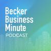 Becker Business Minute Podcast
