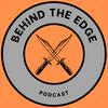 Behind the Edge Podcast