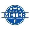 Behind the Meter: An MPSC Podcast