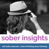 The Sober Insights Podcast | by Belle Robertson