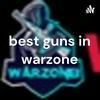 best guns in warzone
