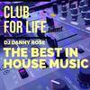 Club For Life Show (The Best In House Music)