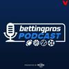BettingPros Podcast