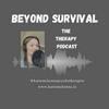 Beyond Survival - The Therapy Podcast with Katie McKenna
