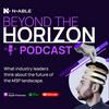 Beyond the Horizon: Future-Focused MSP Insights