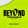 Beyond The Pixels
