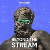 Beyond the Stream