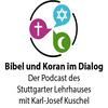 Bibel und Koran im Dialog – Der Podcast des Stuttgarter Lehrhauses mit Karl-Josef Kuschel
