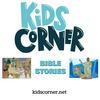 Bible Stories from Kids Corner