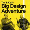 Big Design Adventure