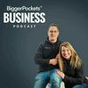 BiggerPockets Business Podcast