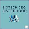 Biotech CEO Sisterhood