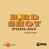 Birdshot Podcast