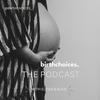 Birth Choices