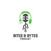 Bites and Bytes Podcast