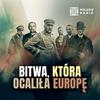 Bitwa, która ocaliła Europę