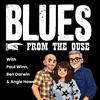 Blues From The Ouse – UK Blues Podcast & Radio Show | Classic & Modern Blues