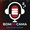 Bom de Cama: Para Deitar e Dormir