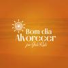 Bom Dia Alvorecer