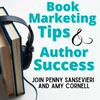 Book Marketing Tips and Author Success Podcast