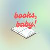Books, Baby!