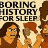 Boring History for Sleep
