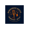 Borrowed Notes, Authentic Lives