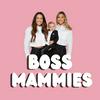 Boss Mammies Podcast