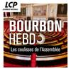 Bourbon hebdo, les coulisses de l'Assemblée