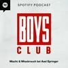 Boys Club – Macht & Missbrauch bei Axel Springer