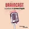 BRAINCAST