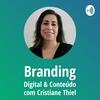 Branding Digital &amp; Conteúdo