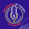 Bravíssimo sin tapujos, el podcast
