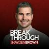 Breakthough with Hayden Brown