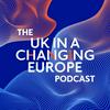 The UK in a Changing Europe Podcast