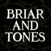 briarandtones