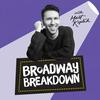Broadway Breakdown