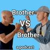 Brother VS. Brother