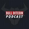 Bull Bitcoin Podcast 🇫🇷