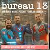 bureau 13 - Euer Podcast für Filme und Serien