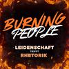 Burning People. Leidenschaft trifft Rhetorik.