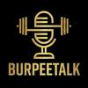 Burpee Talk