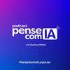 Pense com IA - Podcast