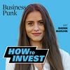 Business Punk - How to Invest