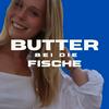 Butter bei die Fische