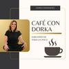 Café con Dorka